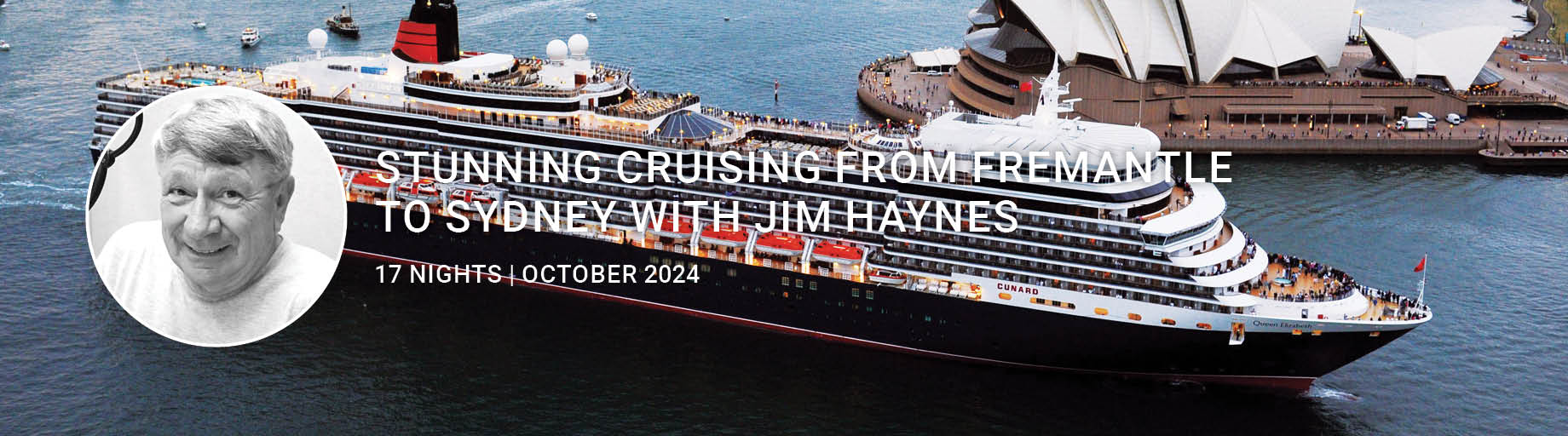 History & Heritage Tour & Cruise of Australia with Jim Haynes